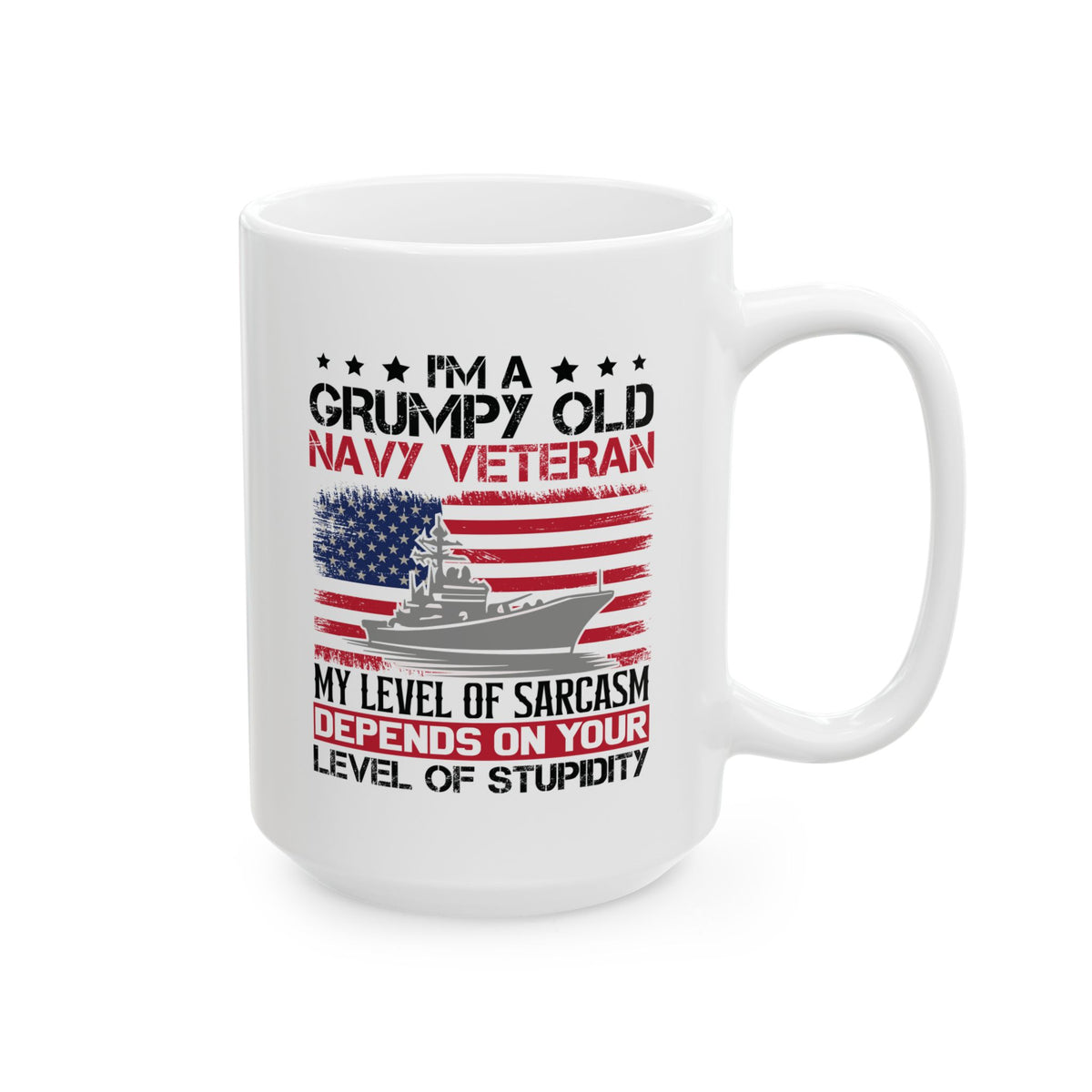 I am a Grumpy old Mug, (11oz, 15oz)