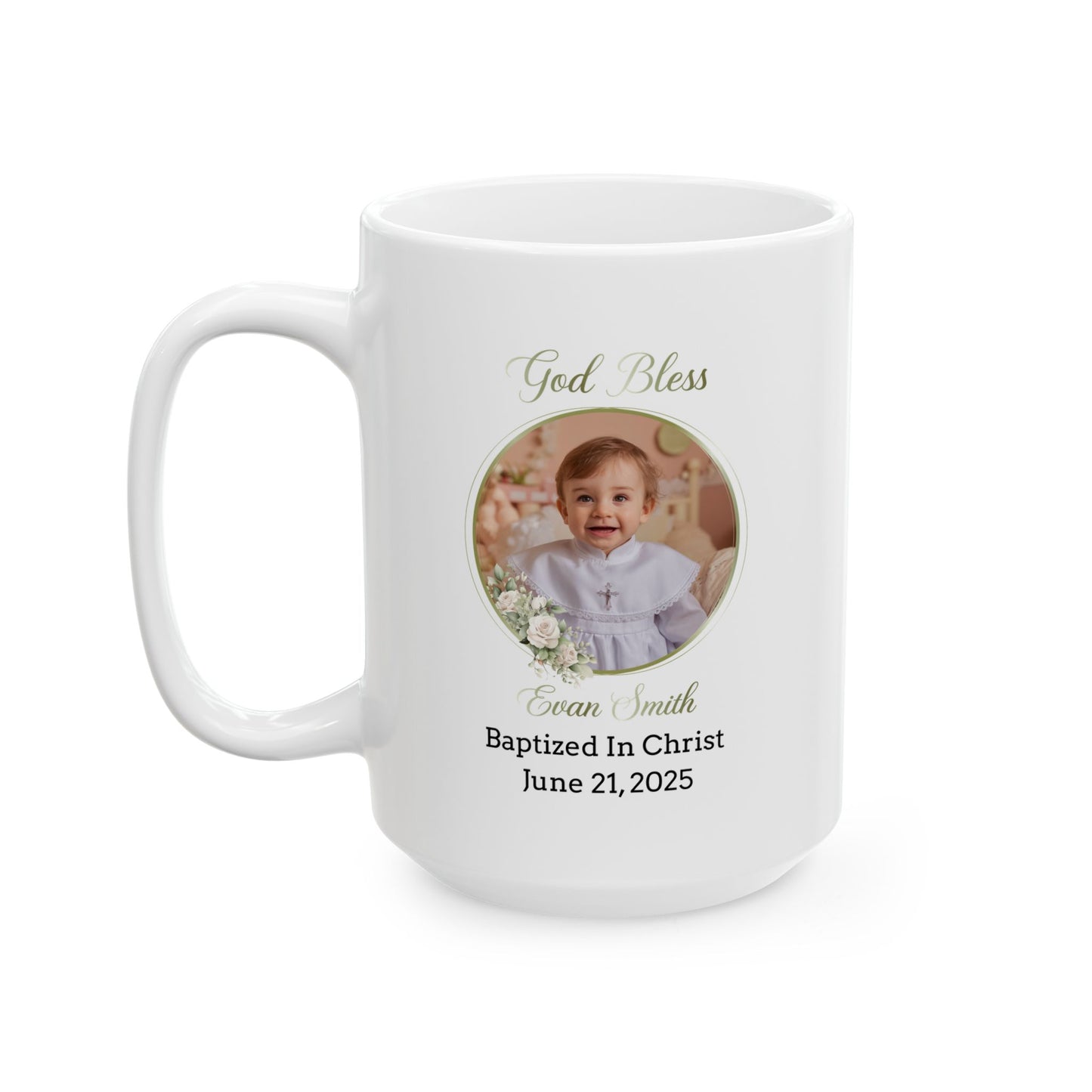 White Personalized Baptism Mug for Baby Boy – Custom Photo, Name & Date – God Bless Evan Smith – Baptized in Christ Keepsake Gift 2025