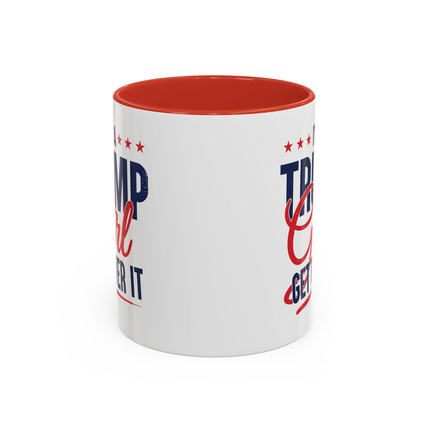 I'm A Trump Girl Get Over It Mug – Patriotic Republican Coffee Cup – Conservative Gift for Women, Trump Merchandise