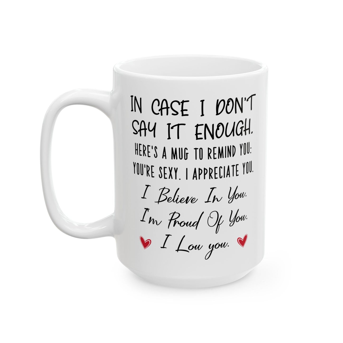 Encouragement Mug for Partner – I Believe in You, I’m Proud of You Appreciation Gift for Him or Her