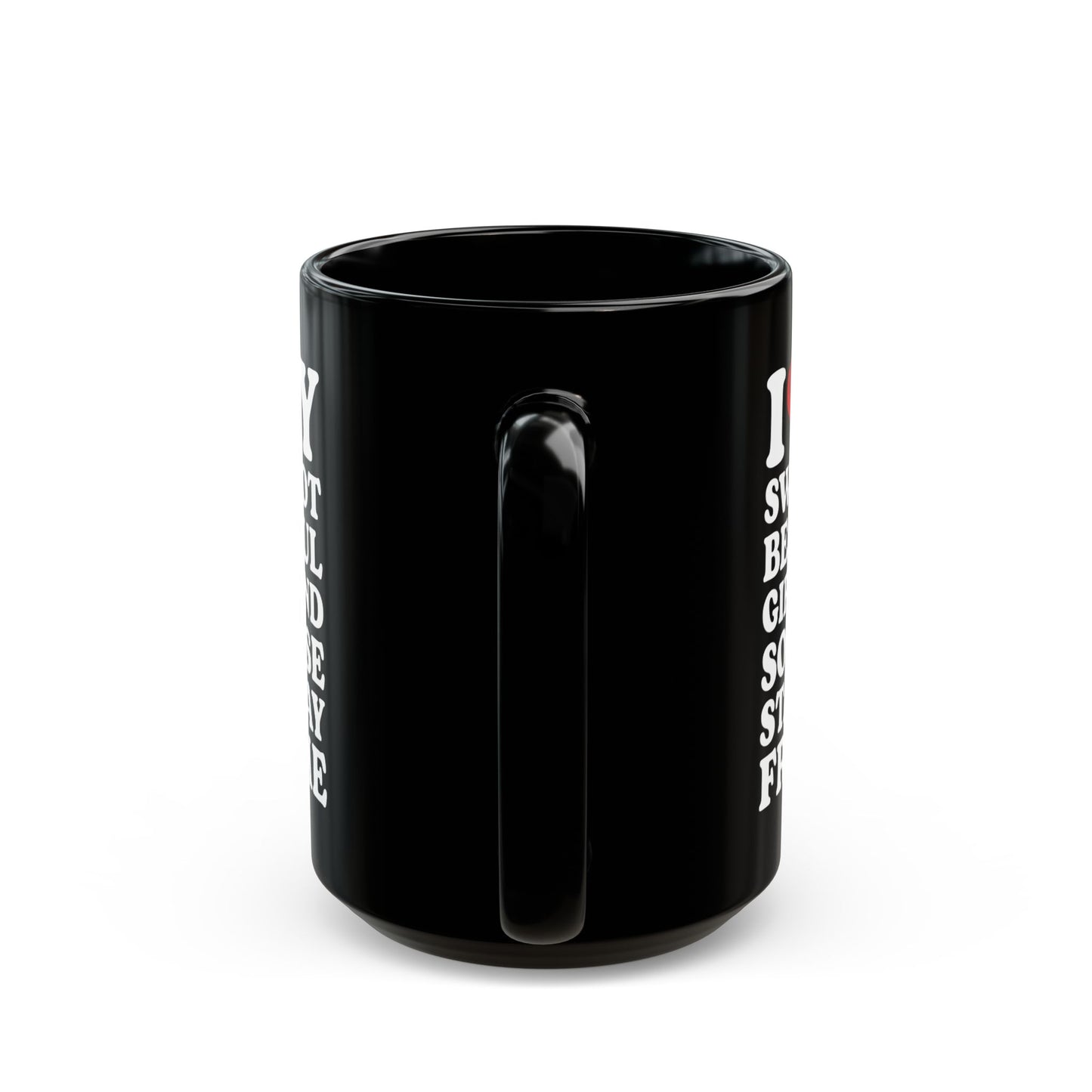 Funny Black Coffee Cup for Boyfriend – Stay Away From Me Relationship Gift