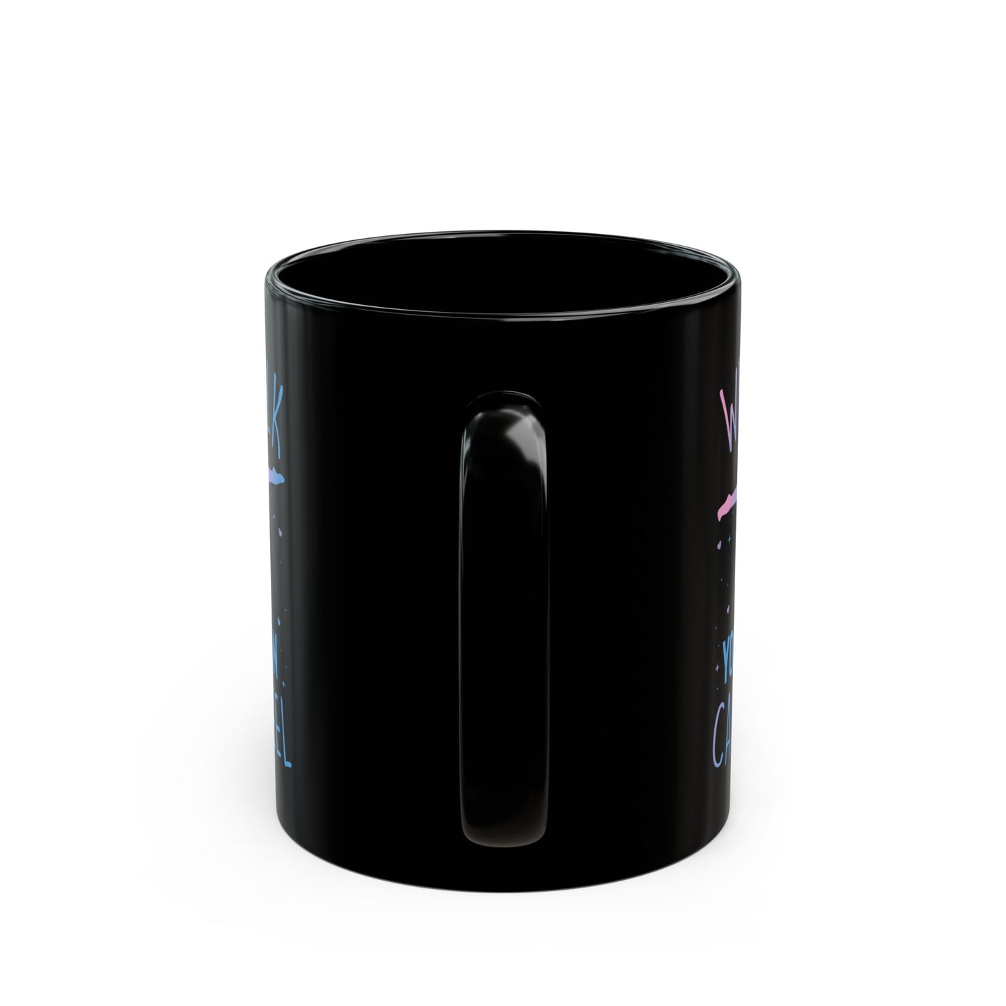 Why Walk When You Can Cart Wheel Black Mug (11oz, 15oz)