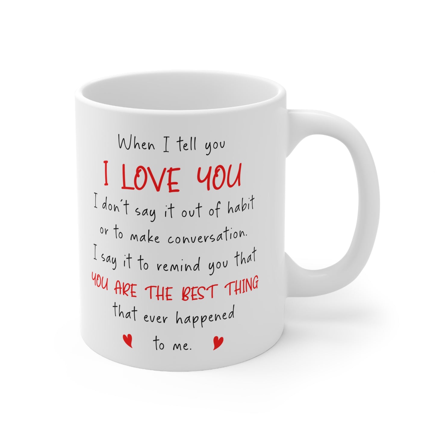 You Are the Best Thing That Ever Happened to Me – Romantic Gift for Him or Her