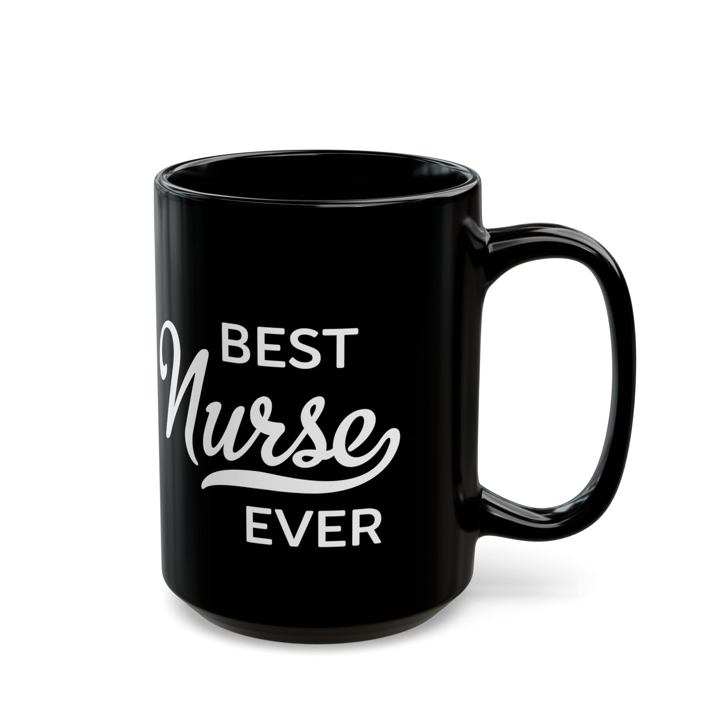 Nurse EVER 11oz & 15oz Black mug