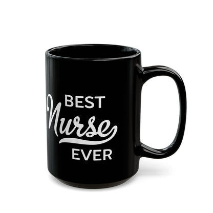 Best Nurse Ever Mug – A Thoughtful and Stylish Gift for Nurses