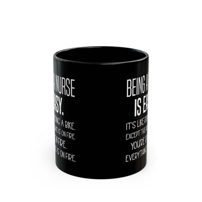 Being a Nurse Is Easy Mug – A Hilarious Gift for Nurses