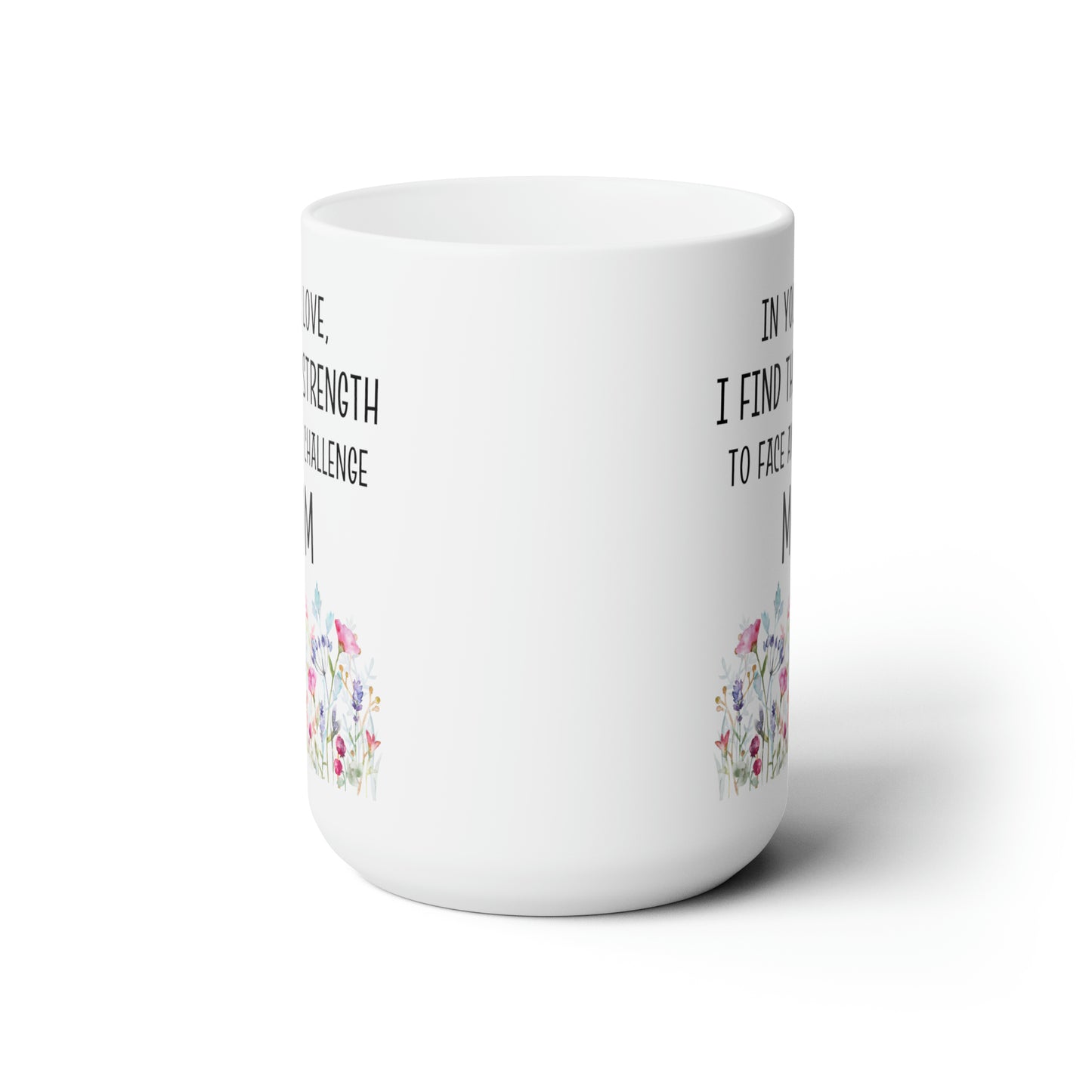 Sentimental Mother’s Day Mug – Strength & Love Gift for Mom