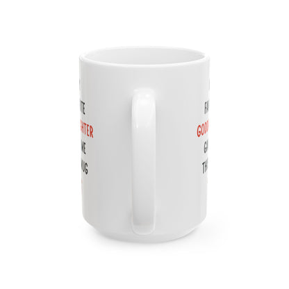 My Favorite Goddaughter Gave Me This Mug – Floral Christian Gift