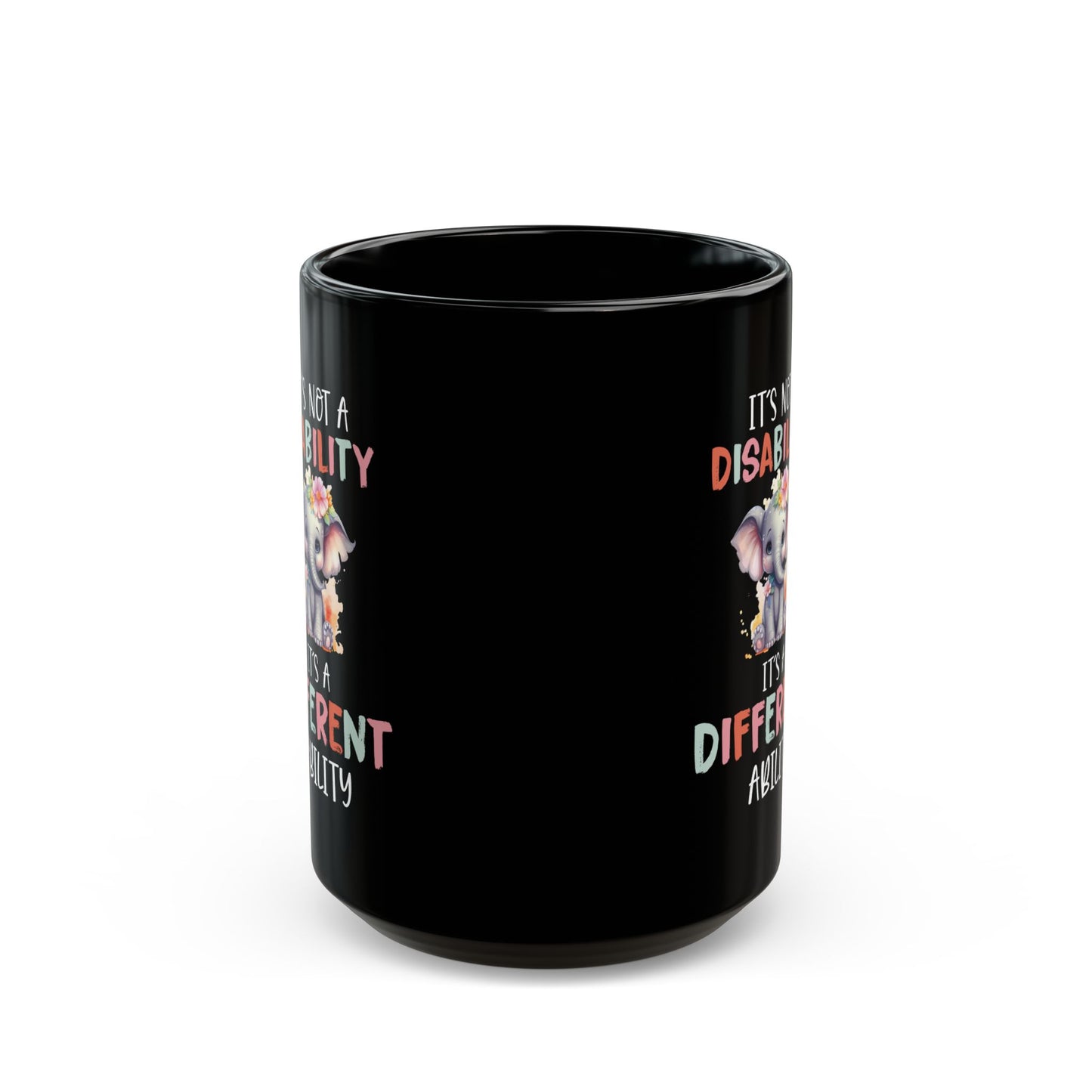 Cute Black Mug with Disability Support Message Motivational Coffee Cup for Advocates, Teachers, Moms