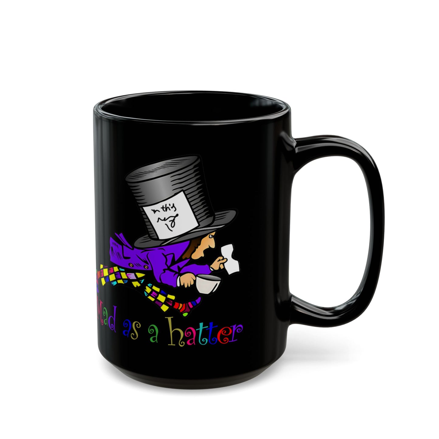 Mad As A Hatter Black Mug (11oz, 15oz)