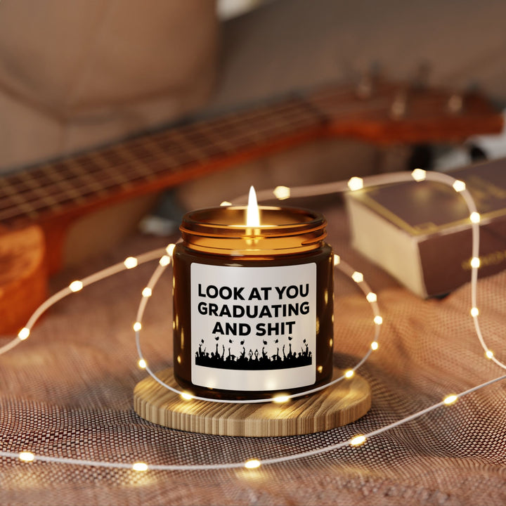 Look At You Graduating And Shit