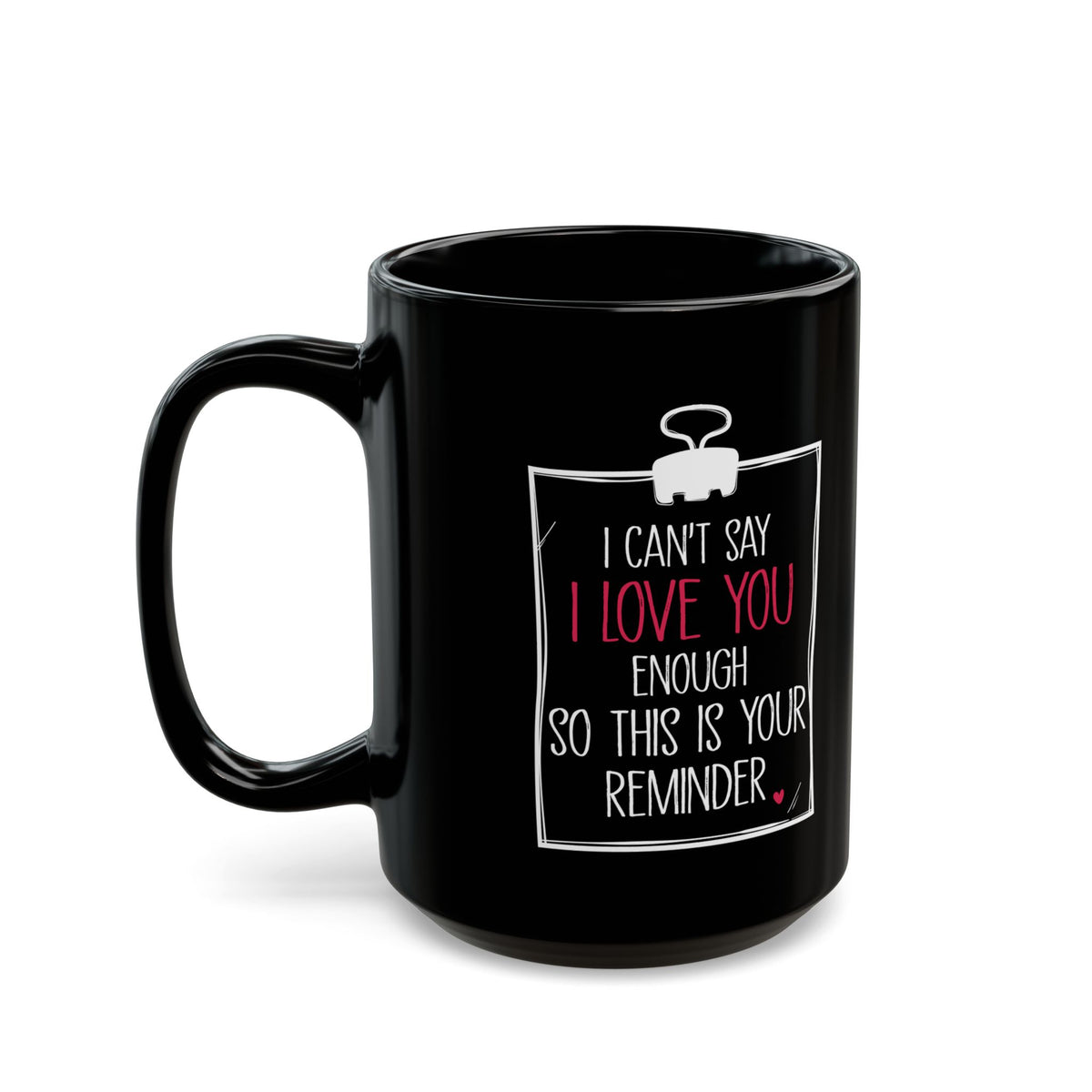 Romantic Gift for Girlfriend Boyfriend Husband Wife – Black Coffee Mug Gift