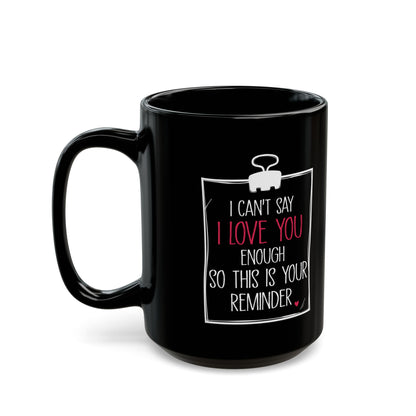 Romantic Gift for Girlfriend Boyfriend Husband Wife – Black Coffee Mug Gift