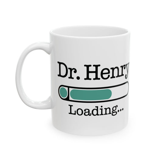 White Personalized Dr. Henry Mug – “Loading…” Medical Student Gift – Custom Coffee Cup for Future Doctor, Graduation, or Residency Celebration