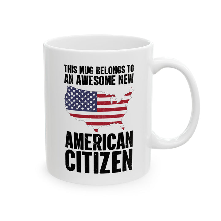 New American Citizen White Mug – Patriotic Gift for Naturalization USA
