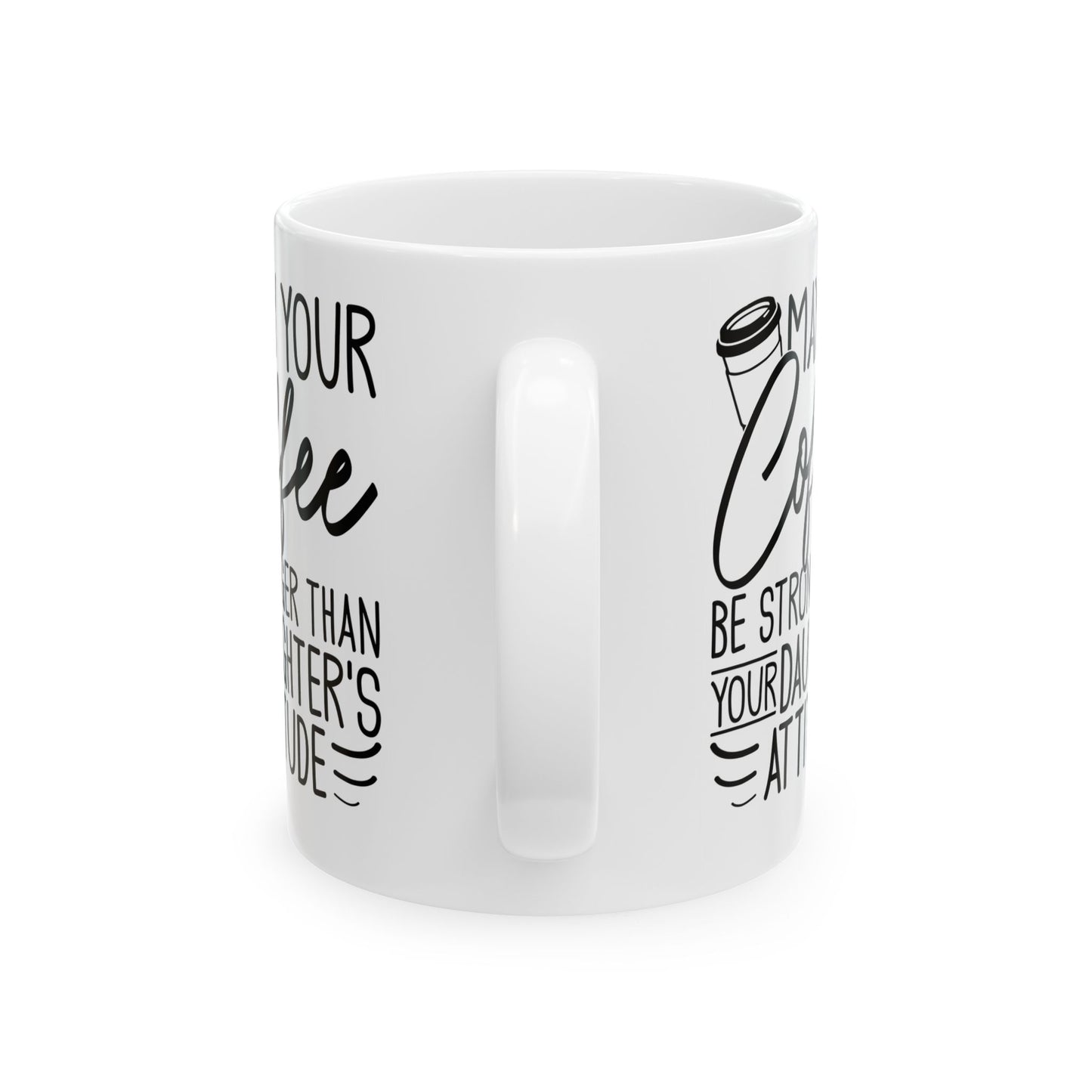 I_m a Writer Anything you say or do May be Used in a Story White Mug, (11oz, 15oz)