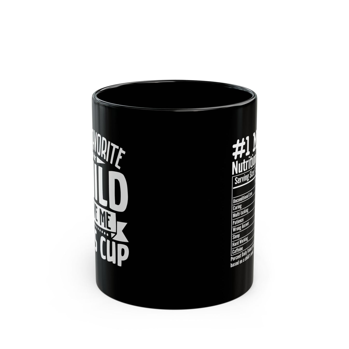 My favourite child  Black Mug (11oz, 15oz)