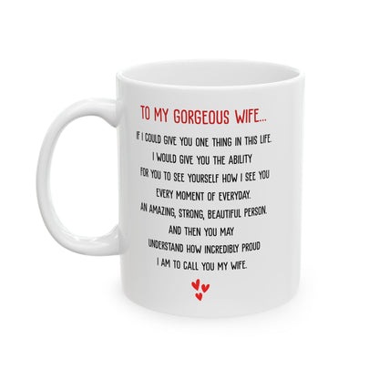 To My Gorgeous Wife Mug – Romantic Coffee Cup Gift for Wife – Love Message from Husband – Anniversary, Birthday or Valentine’s Gift Idea