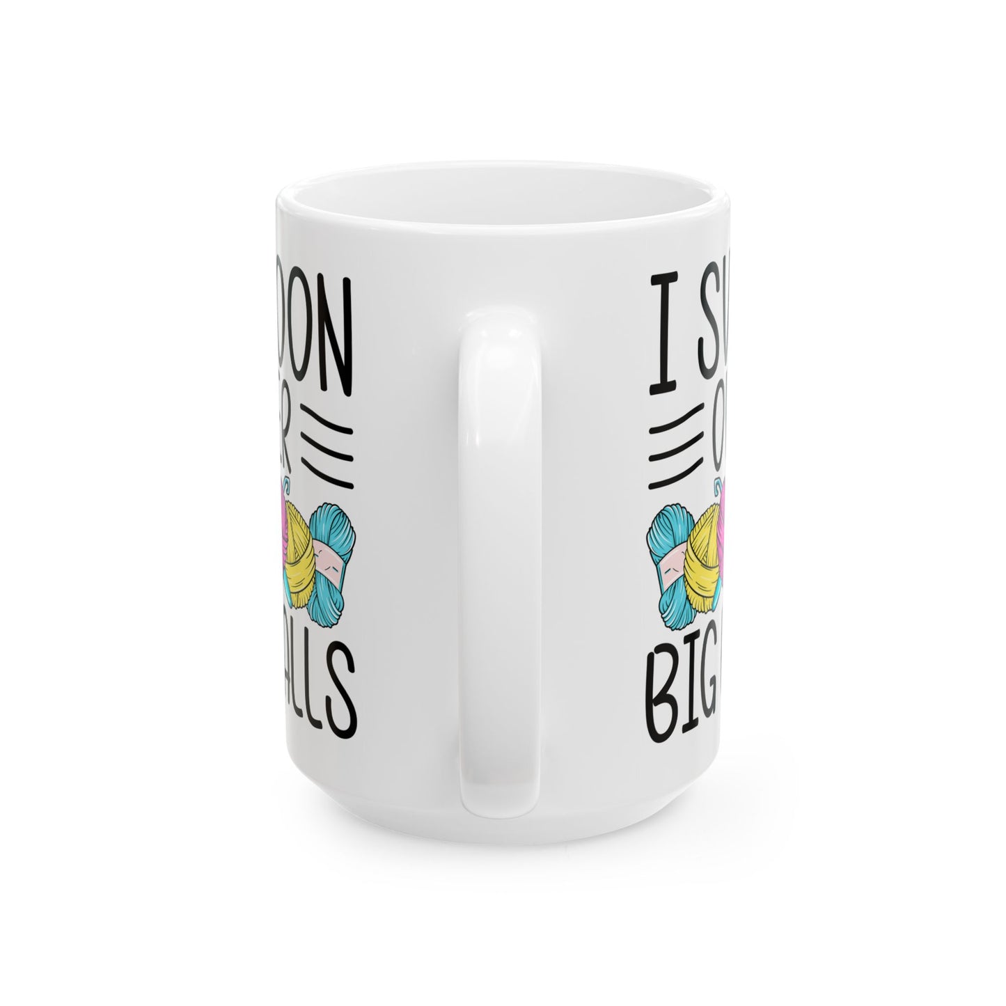 I Swoon Over Big Balls White Mug, (11oz, 15oz)