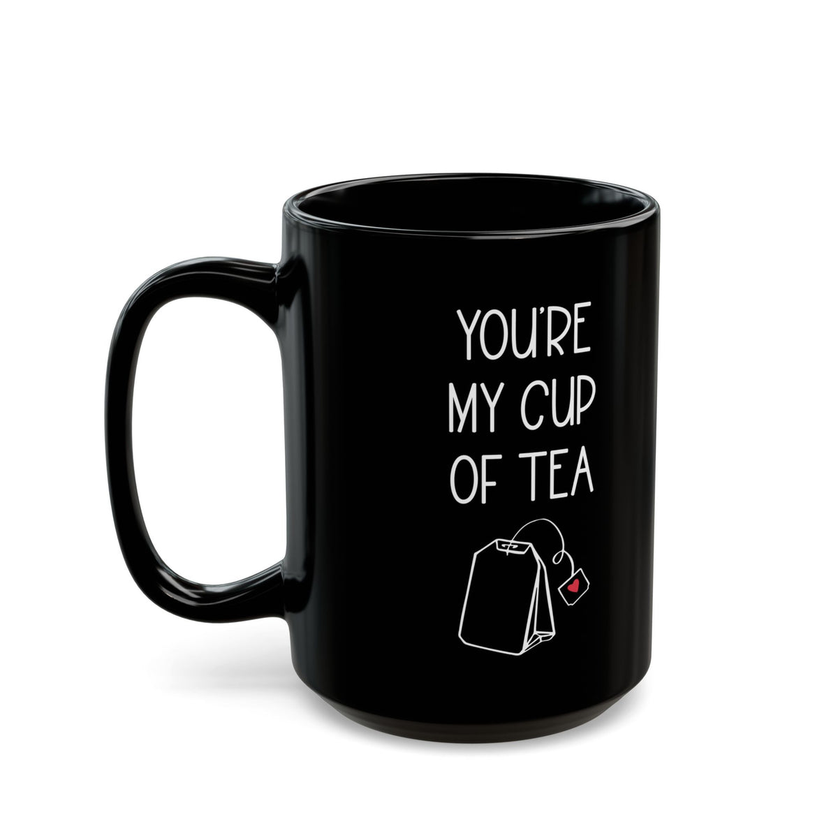 You're My Cup of Tea Mug – Black Ceramic with Teabag & Heart Tag
