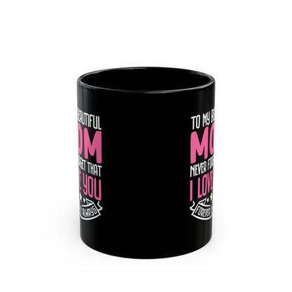 Mom Black Mug (11oz, 15oz)