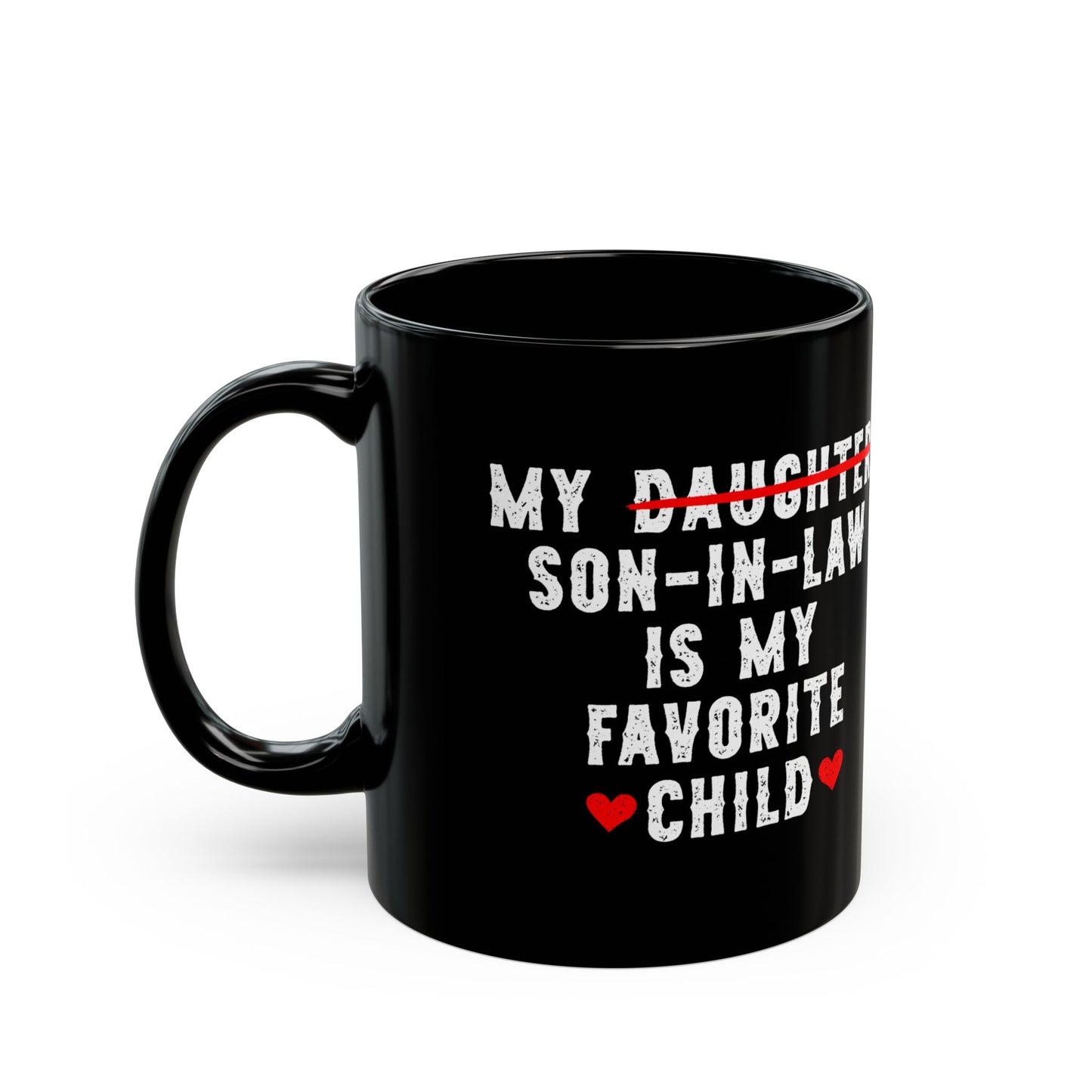 My daughter son in law Black Mug (11oz, 15oz)