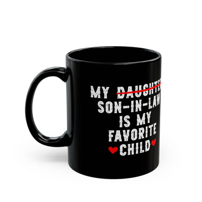 My daughter son in law Black Mug (11oz, 15oz)