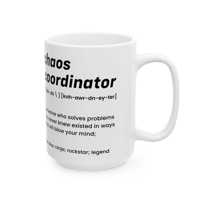 White Chaos Coordinator Definition Mug – Funny Ceramic Coffee Cup Gift for Office Manager, Boss, or Coworker – Bold Minimalist Style