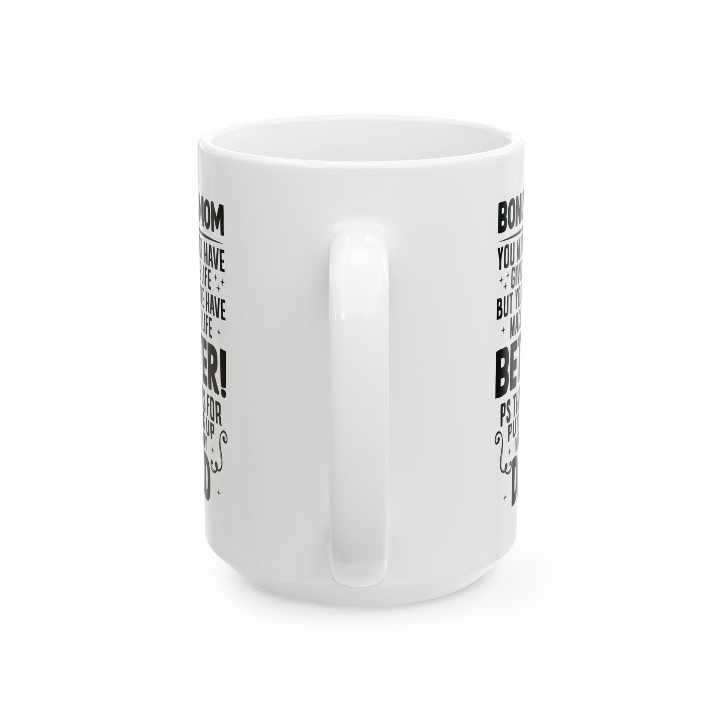 BONUS-MOM White Mug, (11oz, 15oz)