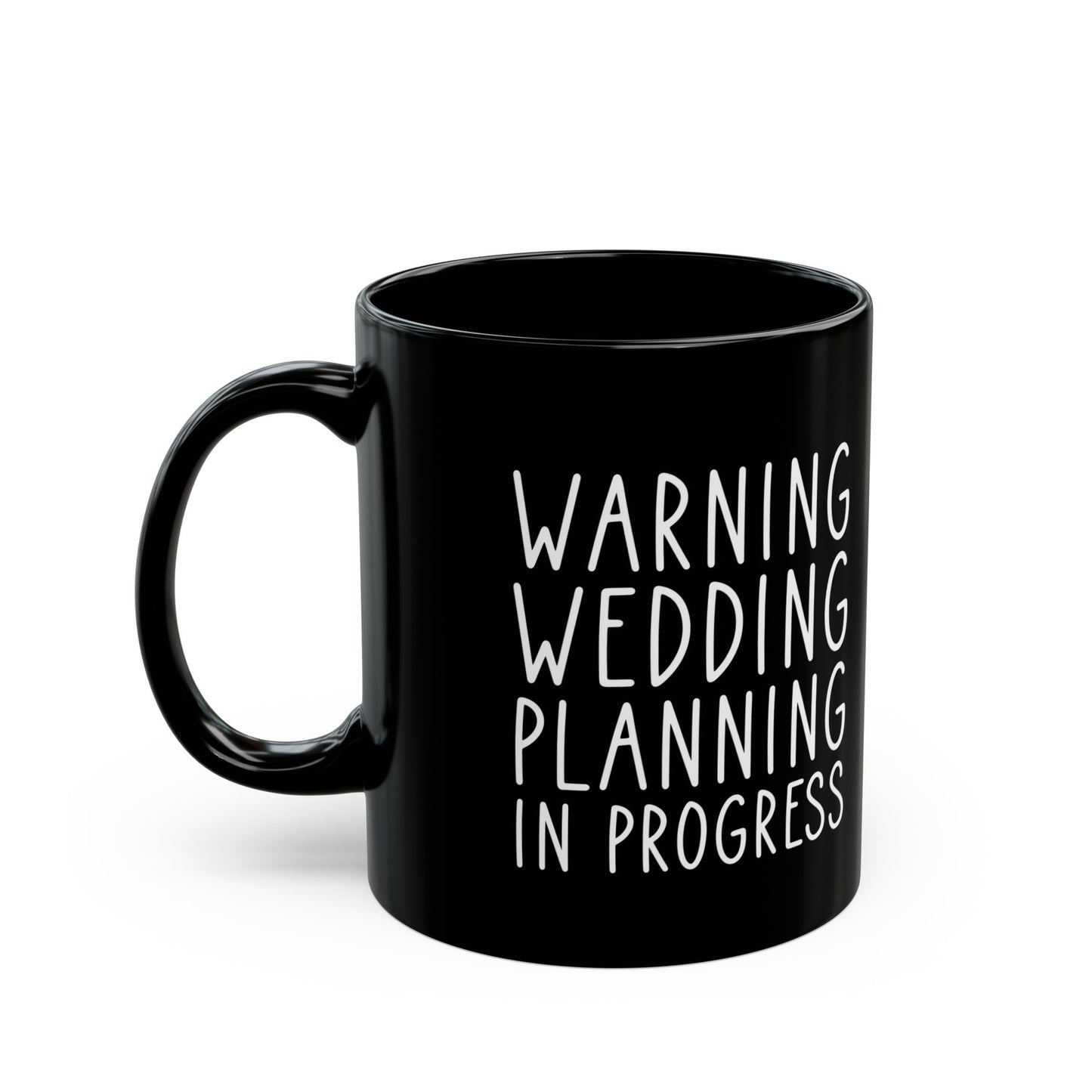 Funny Wedding Planning Mug – Bride to Be Gift – White Engagement Coffee Cup for Future Mrs, Bridal Shower Gift Idea for Wedding Planner