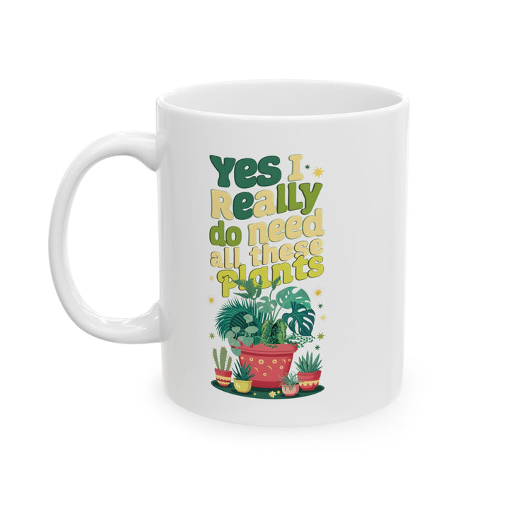Retro Plant Lover Mug – Yes I Really Do Need All These Plants