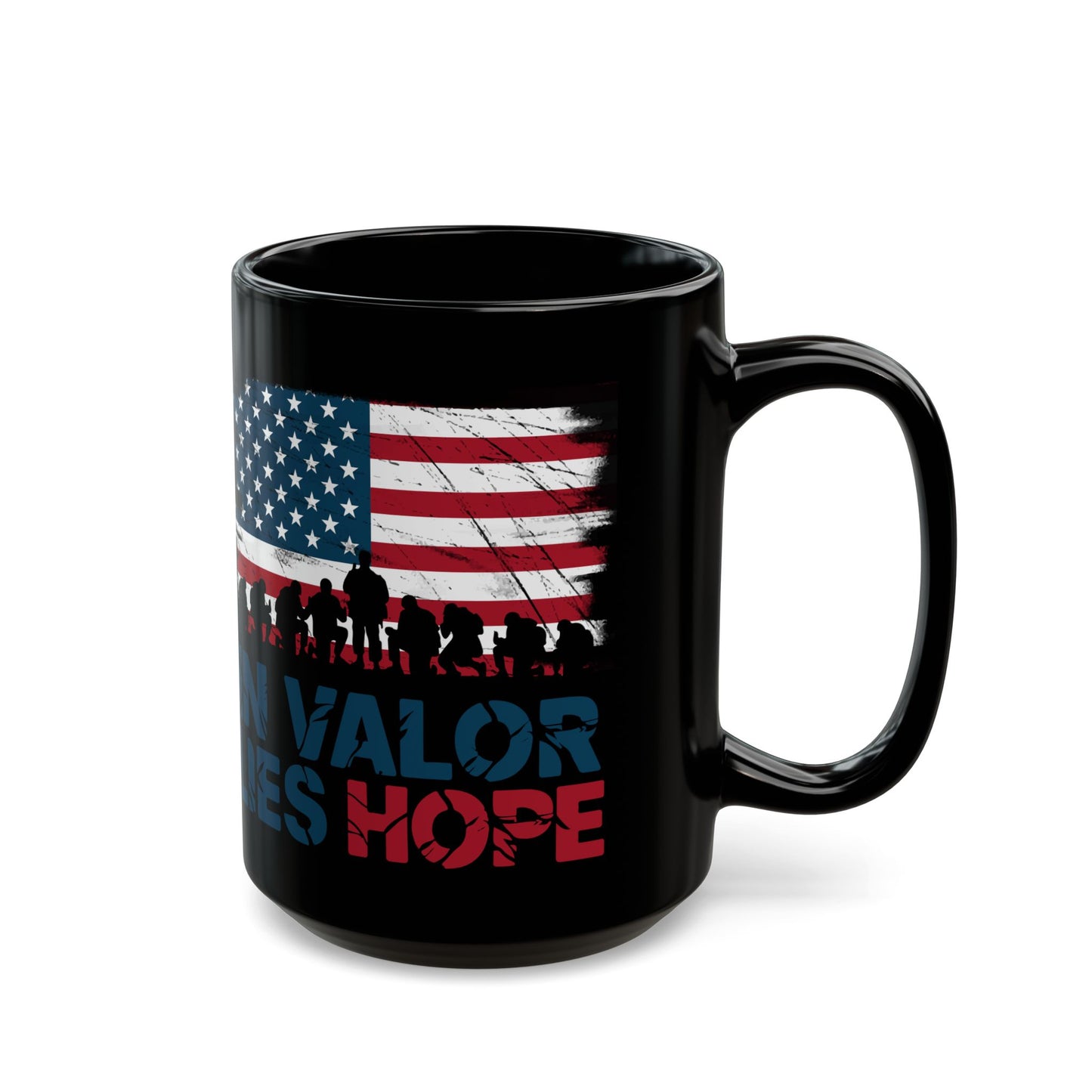 In Valor Lies Hope Black Mug (11oz, 15oz)
