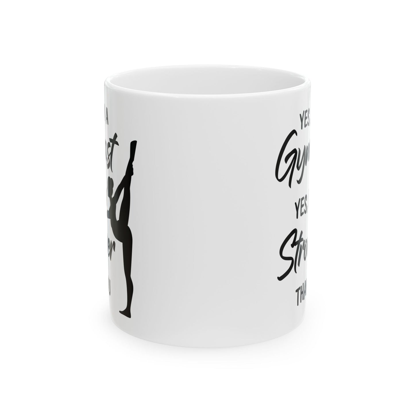 Yes I Am A Gymnast White Mug, (11oz, 15oz)