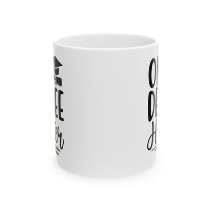 One Degree Hotter White Mug, (11oz, 15oz)