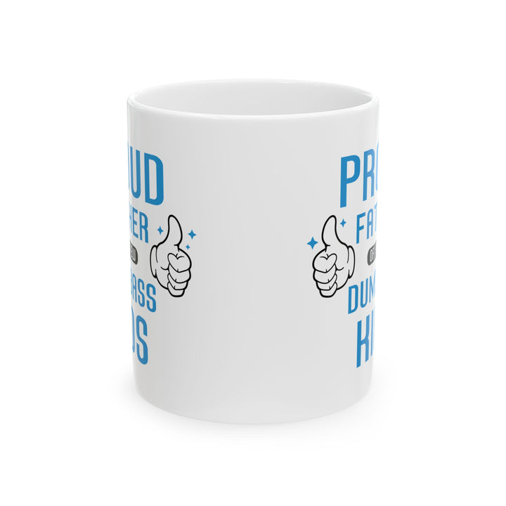 Gift from Kids to Dad – Funny Proud Father Coffee Mug