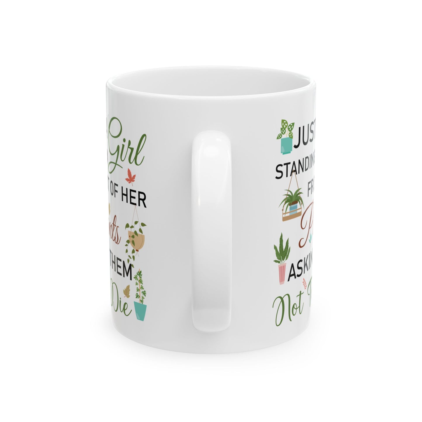 Give a Gift to a Plant Mom – Just a Girl with Her Plants Mug White Ceramic Coffee Cup