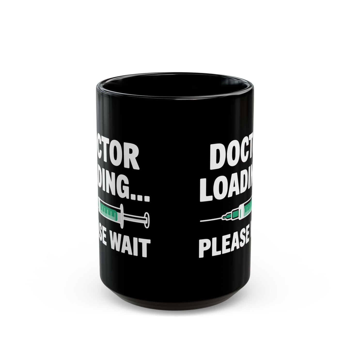 Doctor Loading Mug – Funny Medical Student Coffee Cup