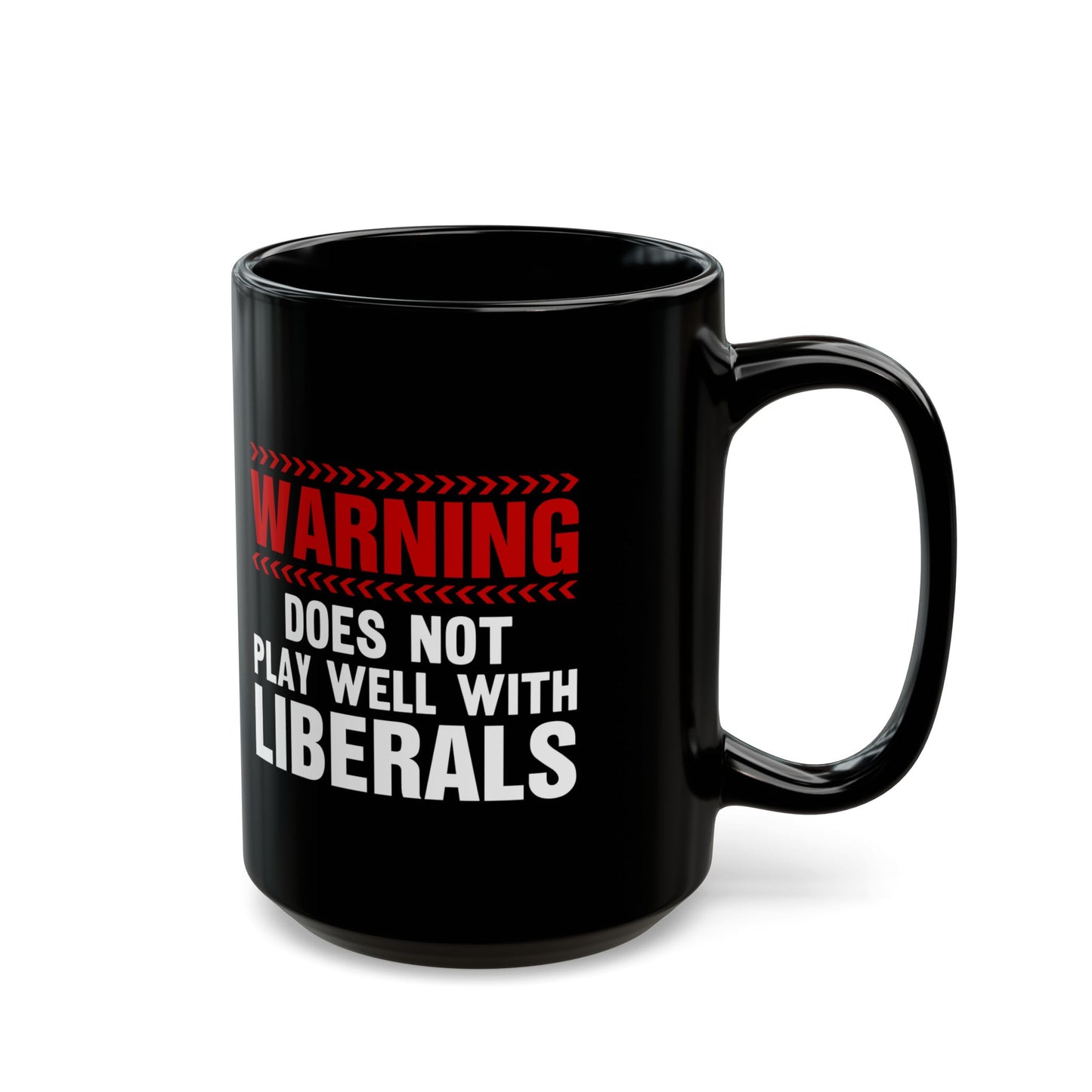 LIBERALS  Black Mug (11oz, 15oz)