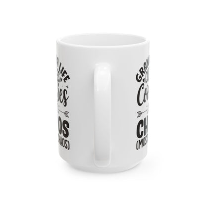 Grandma Life  Cuddles Cookies and Chaos Mostly Chaos White Mug, (11oz, 15oz)