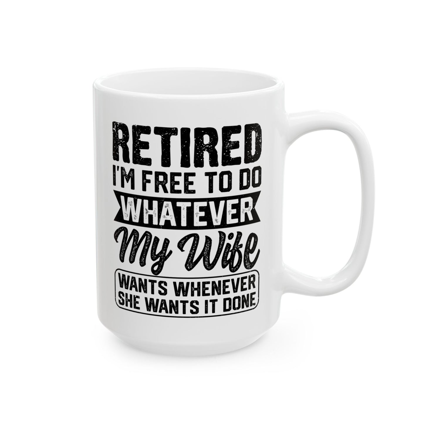 Retired I'm Free To Do
