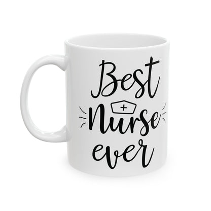 Best Nurse Ever Mug – A Thoughtful Gift for Nurses