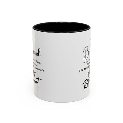 May you be  proud Coffee white  Mug (11, 15oz)