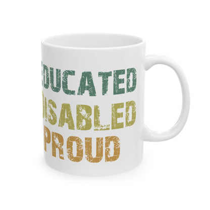 White Empowerment Coffee Mug – Disability Pride Graduation Gift for Students, Teachers & Advocates