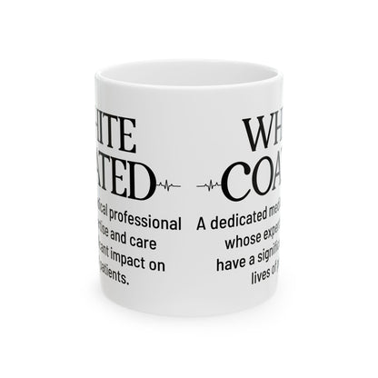 White Coated Doctor Mug – Inspirational Gift for White Coat Ceremony