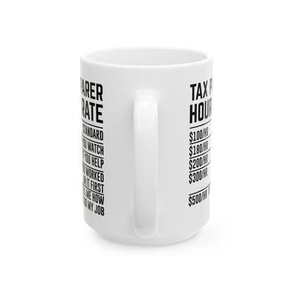 Tax Preparer Hourly Rate Mug – Funny Gift for Accountants
