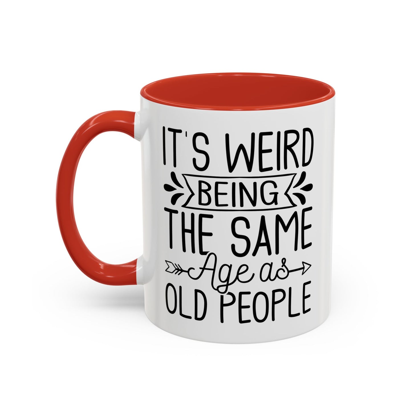 It's Weird Being The Same Age As Old People