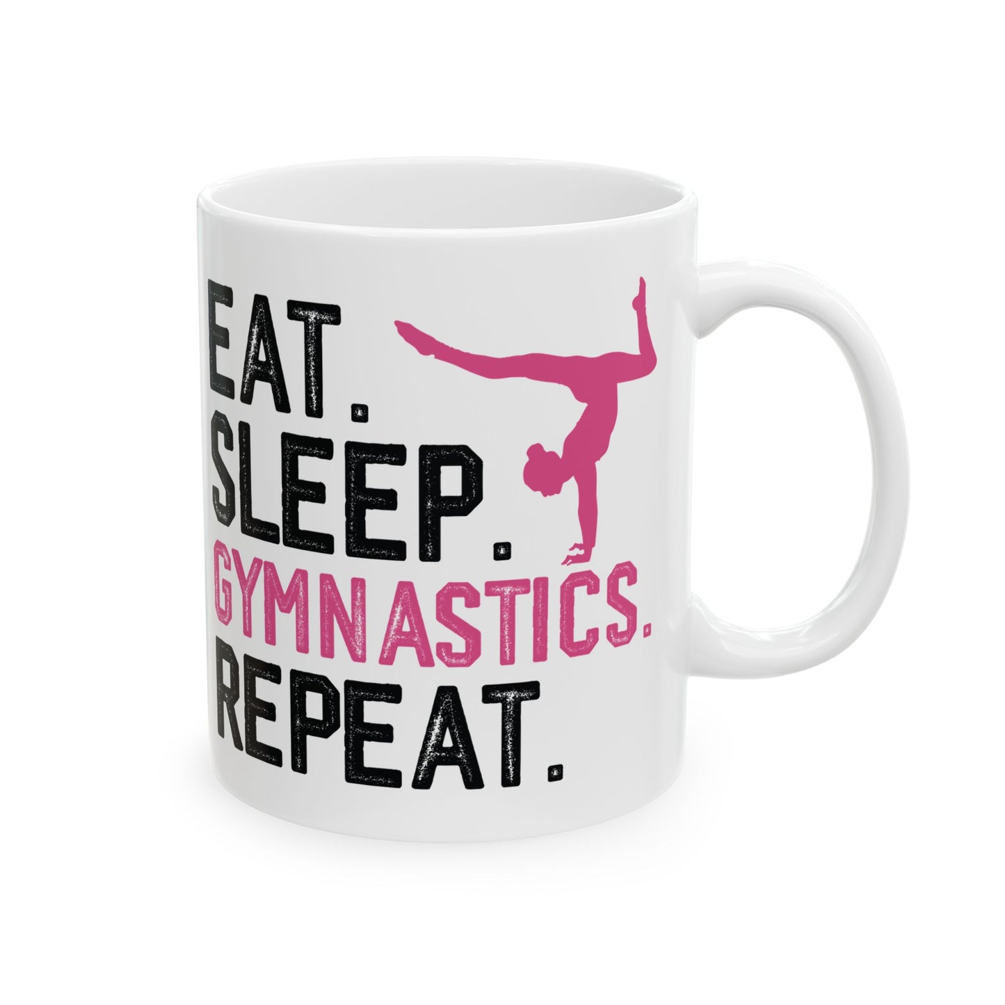 Eat Sleep Gymnastics Repeat White Mug, (11oz, 15oz)