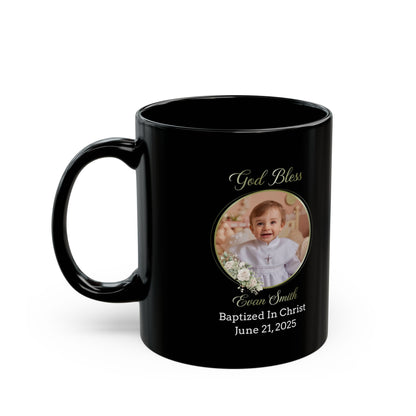Black Personalized Baptism Mug for Boy – Custom Photo and Name Keepsake Gift – God Bless Evan Smith – Christian Baby Baptized in Christ 2025
