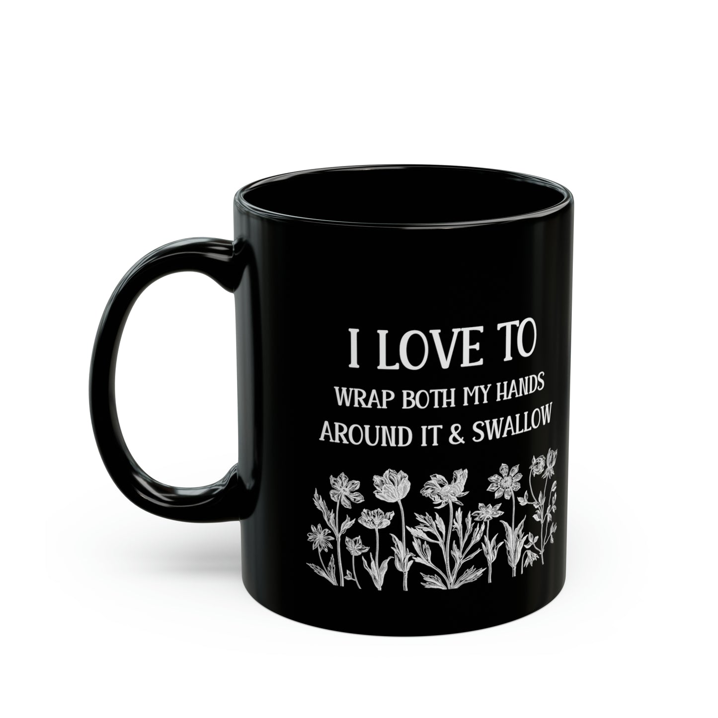 Swallow – Funny Sarcastic Black Mug with Floral Design