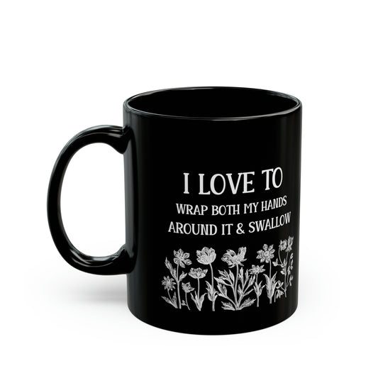 Swallow – Funny Sarcastic Black Mug with Floral Design